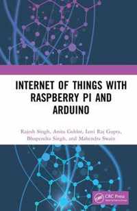 Internet of Things with Raspberry Pi and Arduino