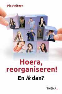 Hoera reorganiseren!