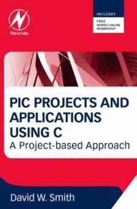 PIC Projects and Applications using C