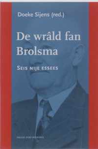 De Wrald fan Brolsma, 6 essees