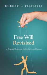 Free Will Revisited