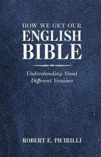 How We Get Our English Bible