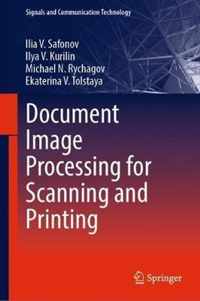 Document Image Processing for Scanning and Printing