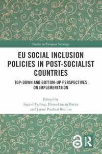 EU Social Inclusion Policies in Post-Socialist Countries