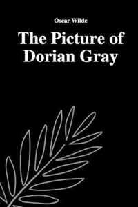 The Picture of Dorian Gray by Oscar Wilde