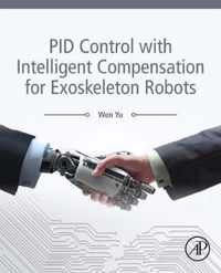 PID Control with Intelligent Compensation for Exoskeleton Robots