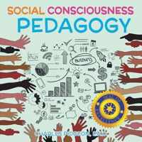 Social Consciousness Pedagogy