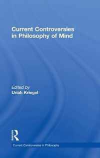 Current Controversies in Philosophy of Mind