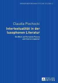 Intertextualitaet in Der Lusophonen Literatur