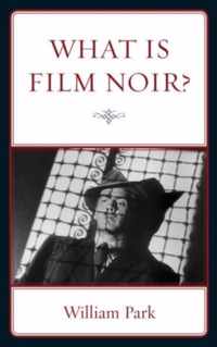 What is Film Noir?