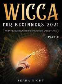 Wicca For Beginners 2021