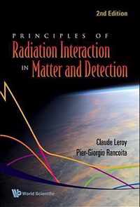 Principles Of Radiation Interaction In Matter And Detection