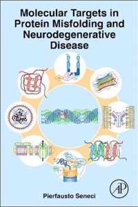 Molecular Targets in Protein Misfolding and Neurodegenerative Disease