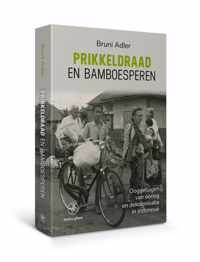 Prikkeldraad en bamboesperen - Bruni Adler - Paperback (9789462495500)