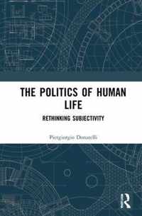 The Politics of Human Life