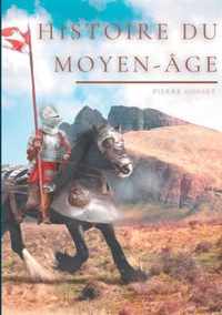 Histoire du Moyen-Age