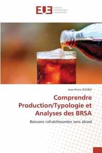 Comprendre Production/Typologie et Analyses des BRSA