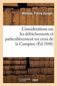 Considerations Sur Les Defrichements Et Particulierement Sur Ceux de la Campine