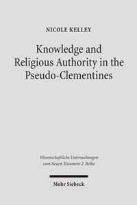 Knowledge and Religious Authority in the Pseudo-Clementines