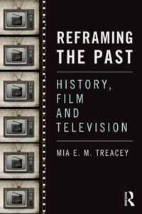 Reframing The Past