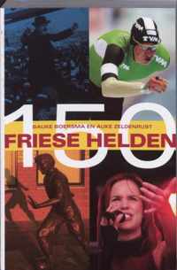 150 Friese helden