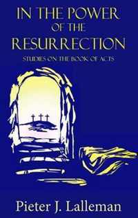 In the Power of the Resurrection