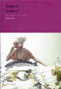 Soupez! Soupez! - Karin Post - Hardcover (9789079372003)