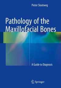 Pathology of the Maxillofacial Bones