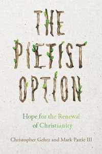 The Pietist Option