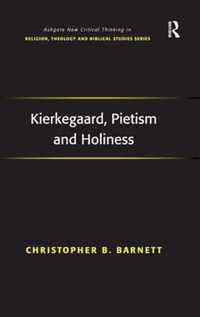 Kierkegaard, Pietism and Holiness