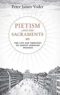 Pietism and the Sacraments