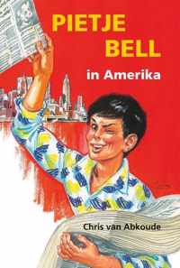 Pietje Bell serie  -   Pietje Bell in Amerika