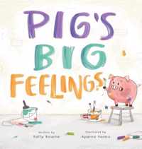 Pig's Big Feelings