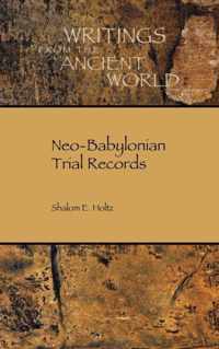 Neo-Babylonian Trial Records