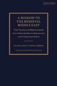 A Mission to the Medieval Middle East