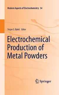 Electrochemical Production of Metal Powders