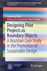 Designing Pilot Projects as Boundary Objects