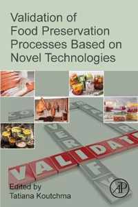 Validation of Food Preservation Processes based on Novel Technologies