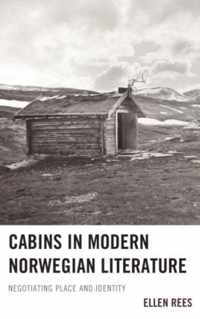 Cabins in Modern Norwegian Literature