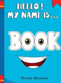 Hello! My Name Is Book