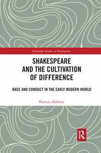 Shakespeare and the Cultivation of Difference