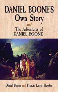 Daniel Boone's Own Story