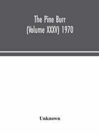 The Pine Burr (Volume XXXV) 1970