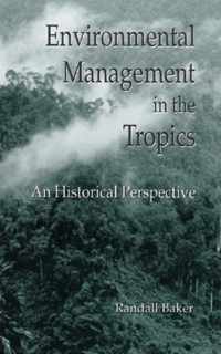 Environmental Management in the Tropics