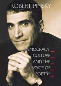 Democracy, Culture and the Voice of Poetry