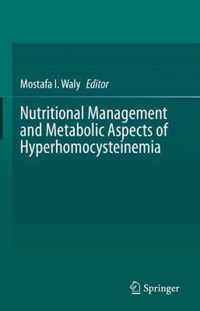 Nutritional Management and Metabolic Aspects of Hyperhomocysteinemia