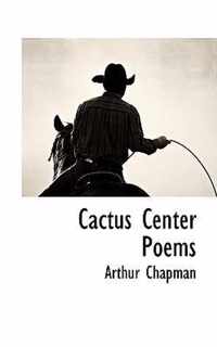 Cactus Center Poems