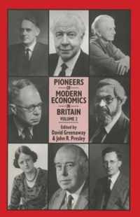 Pioneers of Modern Economics in Britain