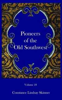 Pioneers of the Old Southwest