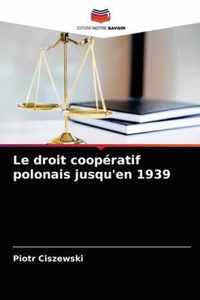 Le droit cooperatif polonais jusqu'en 1939